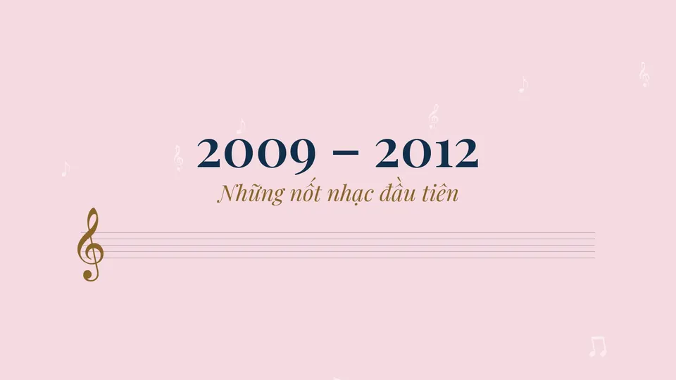 Thẻ chương 2009 – 2012 “Những nốt nhạc đầu tiên” trên nền hồng